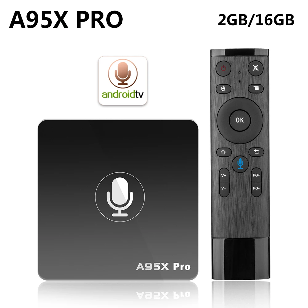 A95X Pro Android 7.1 TV Box Quad Core Amlogic S905W H.265 2GB 16GB 2.4GHz WiFi 4K HD Media Player Voice Control Smart TV Box
A95X Pro Android 7.1 TV Box Quad Core Amlogic S905W H.265 2GB 16GB 2.4GHz WiFi 4K HD Media Player Voice Control Smart TV Box