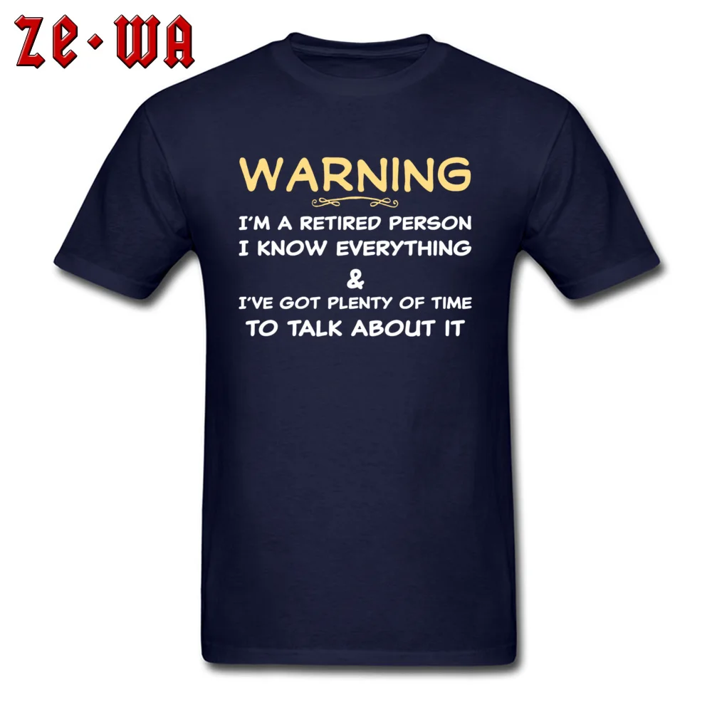 Normal Funny Retirement T Shirt -5862 Lovers Day Tops T Shirt On Sale Round Neck 100% Cotton Fabric T Shirt Men's T-Shirt Funny Retirement T Shirt -5862 navy