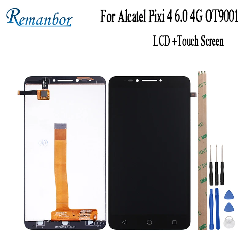 Remanbor For Alcatel Pixi 4 6.0 4G OT9001 9001X 9001 LCD Display and Touch Screen 3.5''Assembly Accessories With Tools+Adhesive
Remanbor For Alcatel Pixi 4 6.0 4G OT9001 9001X 9001 LCD Display and Touch Screen 3.5''Assembly Accessories With Tools+Adhesive