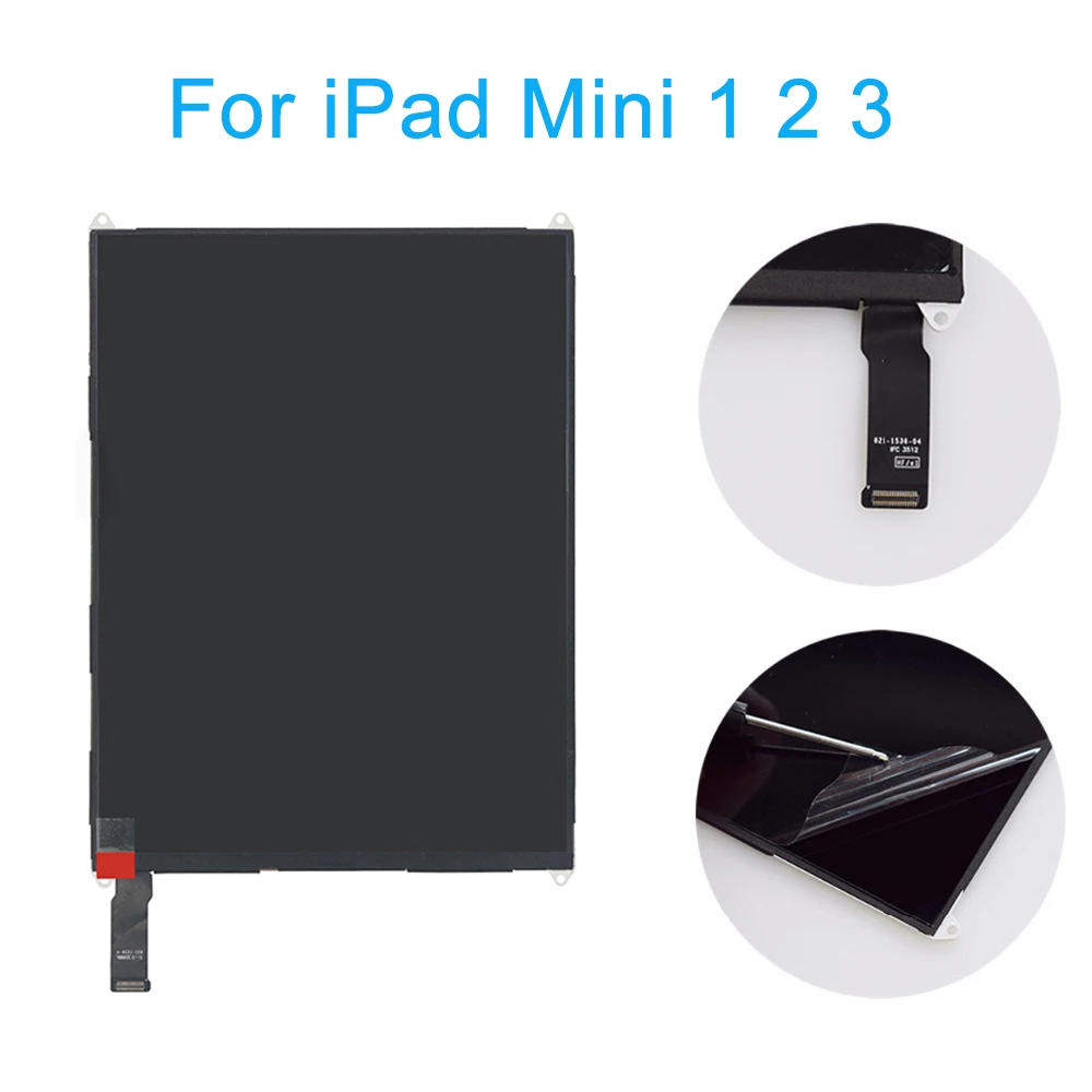 LCD Display Screen For ipad mini A1432 A1454 A1455 for iPad Mini 2/3 A1489 A1490 A1491 LCD Screen Display NO Touch Screen
LCD Display Screen For ipad mini A1432 A1454 A1455 for iPad Mini 2/3 A1489 A1490 A1491 LCD Screen Display NO Touch Screen