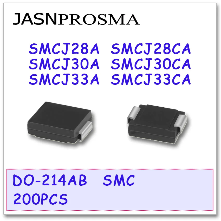 JASNPROSMA 200PCS SMCJ SMCJ28 SMCJ28A SMCJ28CA SMCJ30 SMCJ30A SMCJ30CA SMCJ33 SMCJ33A SMCJ33CA Diode DO214AB
JASNPROSMA 200PCS SMCJ SMCJ28 SMCJ28A SMCJ28CA SMCJ30 SMCJ30A SMCJ30CA SMCJ33 SMCJ33A SMCJ33CA Diode DO214AB
