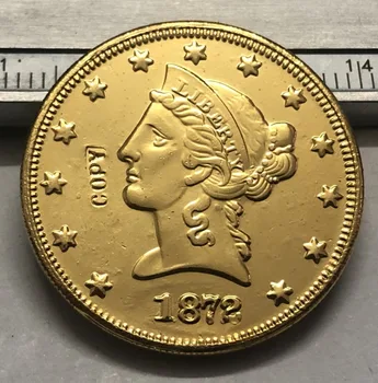 1872 United States Liberty Head (Motto on Reverse) $10 Gold Copy Coin (Choose any one mint P & S & O)
1872 United States Liberty Head (Motto on Reverse) $10 Gold Copy Coin (Choose any one mint P & S & O)