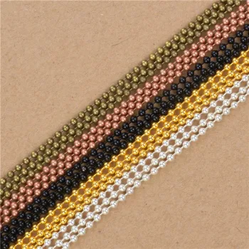 10m/lot 1.2mm 1.5mm 2.0mm 2.4mm 6Colors Ball Beads Necklace Chain Silver Gold Bronze Black Rhodium Redcopper Jewelry Chains
10m/lot 1.2mm 1.5mm 2.0mm 2.4mm 6Colors Ball Beads Necklace Chain Silver Gold Bronze Black Rhodium Redcopper Jewelry Chains