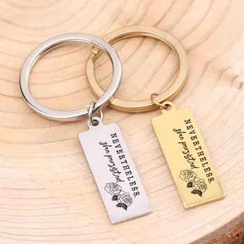 Romantic Flower Pattern Key Chain Engraved "Nevertheless She Persisted"For For Girlfriend Wife Presents Keyring Women Gift
Romantic Flower Pattern Key Chain Engraved "Nevertheless She Persisted"For For Girlfriend Wife Presents Keyring Women Gift
