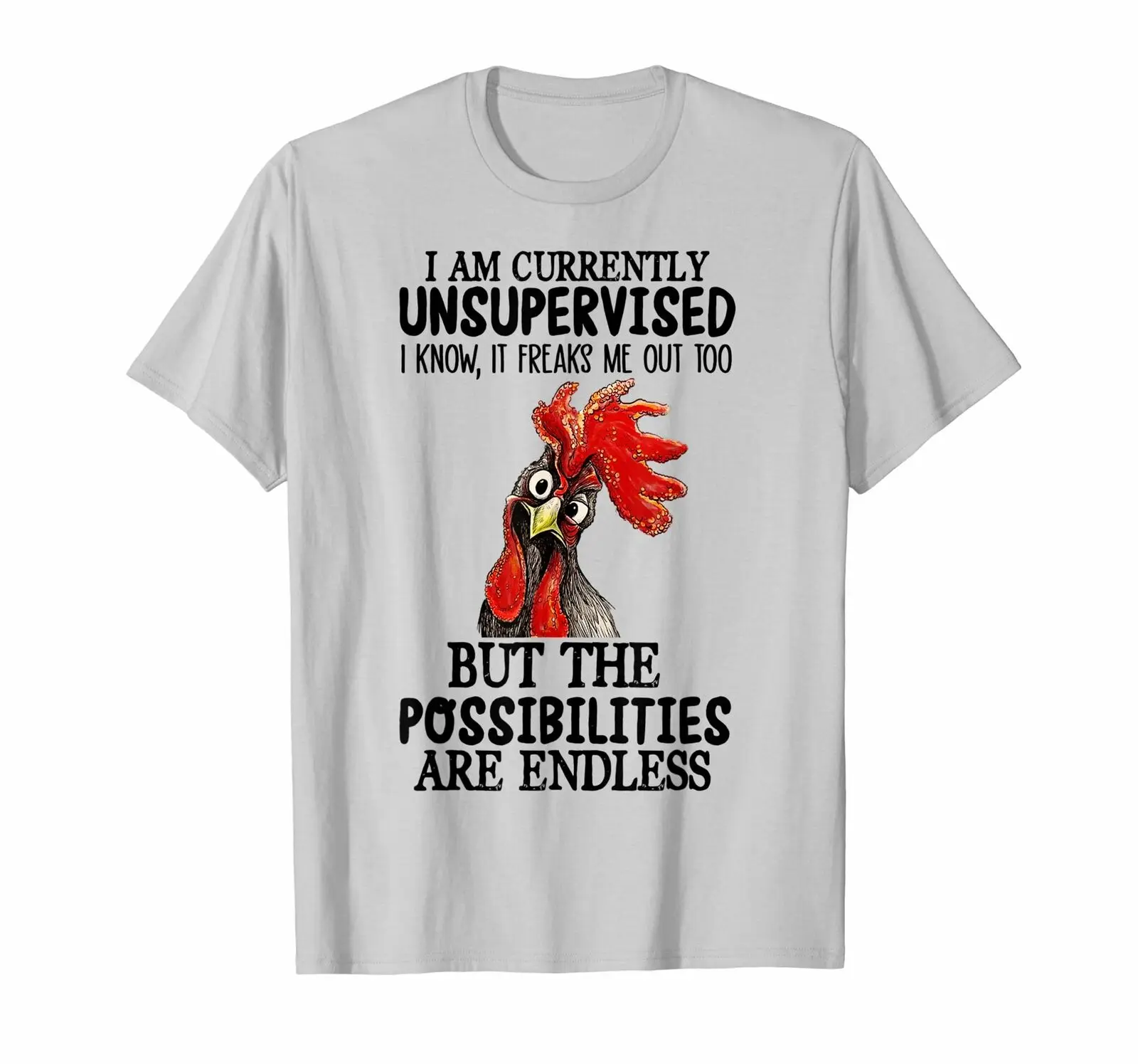 I Am Currently Unsupervised. I Know, It Freaks Me Out Too - Men's Funny Short Sleeve Tshirts 
I Am Currently Unsupervised. I Know, It Freaks Me Out Too - Men's Funny Short Sleeve Tshirts