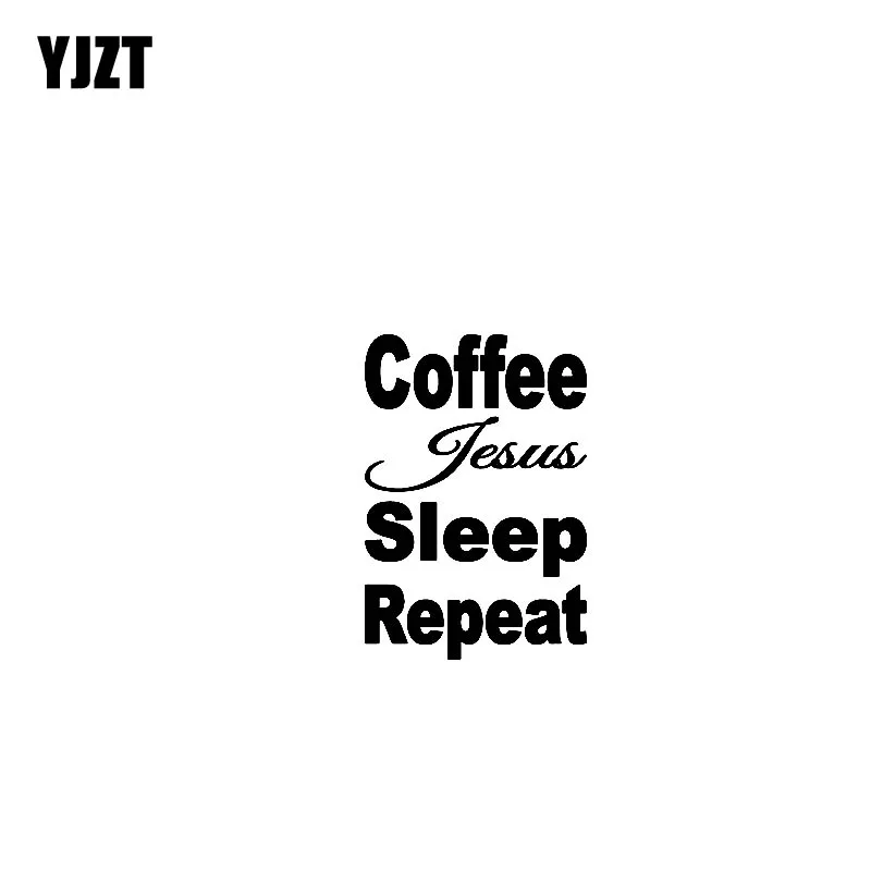 YJZT 7 5 см * 12 кофе Jesus Sleep Repeat виниловые автомобильные мотоциклетные оригинальные