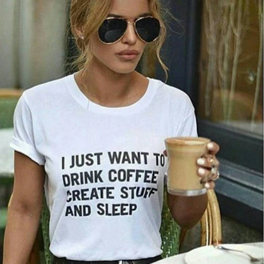 I just want to drink coffee create stuff and sleep T-shirts top tumblr Tees Shirt t shirt women graphic tee t shirt streetwear
I just want to drink coffee create stuff and sleep T-shirts top tumblr Tees Shirt t shirt women graphic tee t shirt streetwear