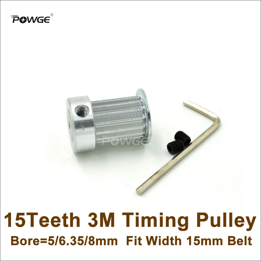 POWGE 15 Teeth 3M Timing Pulley Bore 5/6.35/8mm Fit Width 15mm HTD 3M Belt 15T 15Teeth HTD3M Pulley CNC Engraving Machine
POWGE 15 Teeth 3M Timing Pulley Bore 5/6.35/8mm Fit Width 15mm HTD 3M Belt 15T 15Teeth HTD3M Pulley CNC Engraving Machine
