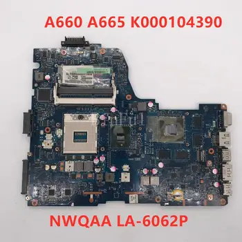 High quality For A660 A665 Laptop motherboard NWQAA LA-6062P K000104390 100% full Tested
High quality For A660 A665 Laptop motherboard NWQAA LA-6062P K000104390 100% full Tested