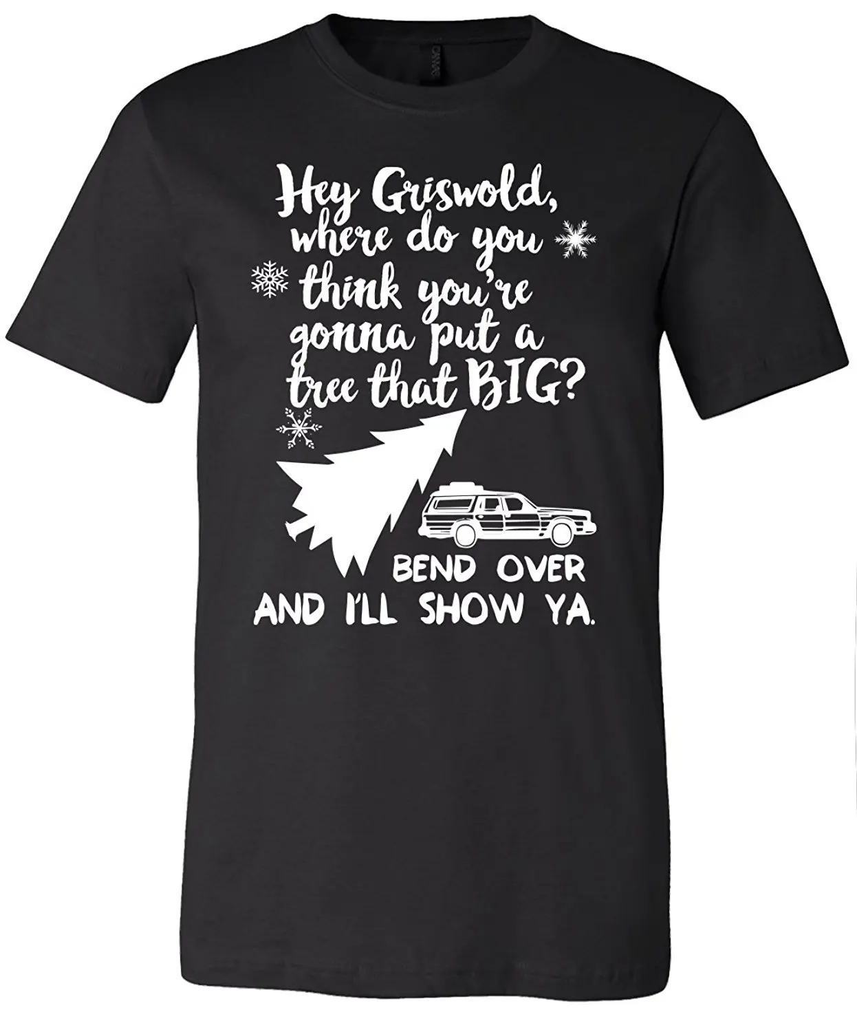 RUNs SPELT BACKWARDS IS NUR...THAT'S A NUR FROM ME. Griswold Put Tree That Big- Christmas Vacation Tee Xmas | Мужская одежда