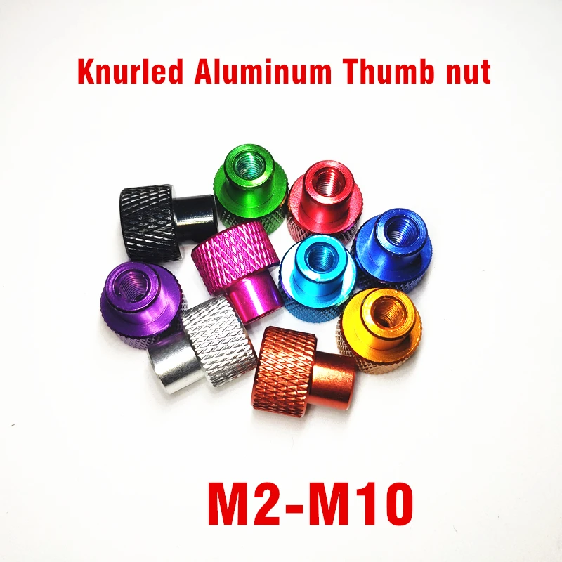 10pcs M2 M2.5 M3 M4 M5 M6 M8 M10 Colorful Blind hole Hand Nut Knurled Aluminum Thumb nut,Step nut
10pcs M2 M2.5 M3 M4 M5 M6 M8 M10 Colorful Blind hole Hand Nut Knurled Aluminum Thumb nut,Step nut