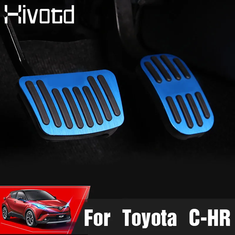 Hivotd For Toyota C-HR CHR 2018 2019 car accelerator Oil footrest Pedal Plate Clutch Throttle Brake Treadle Interior Accessorie
Hivotd For Toyota C-HR CHR 2018 2019 car accelerator Oil footrest Pedal Plate Clutch Throttle Brake Treadle Interior Accessorie