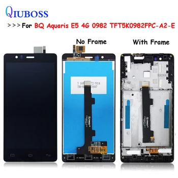 For BQ Aquaris E5 4G 0982 TFT5K0982FPC-A2-E LCD Display With Touch Screen Digitizer+Frame
For BQ Aquaris E5 4G 0982 TFT5K0982FPC-A2-E LCD Display With Touch Screen Digitizer+Frame