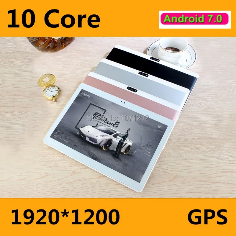 2019 Newest Android 7.0 Deca Core 10'' Tablet PC 4GB RAM 64GB ROM inch 1920X1200 8MP 6000mAh WIFI GPS 4G LTE free shipping
2019 Newest Android 7.0 Deca Core 10'' Tablet PC 4GB RAM 64GB ROM inch 1920X1200 8MP 6000mAh WIFI GPS 4G LTE free shipping