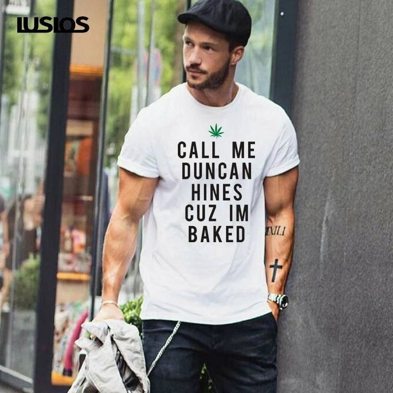 LUS LOS Call Me Duncan Hines Cuz I'm Baked Weed Graphic Tee Tops Funny Weed Stoner Men T Shirt
LUS LOS Call Me Duncan Hines Cuz I'm Baked Weed Graphic Tee Tops Funny Weed Stoner Men T Shirt
