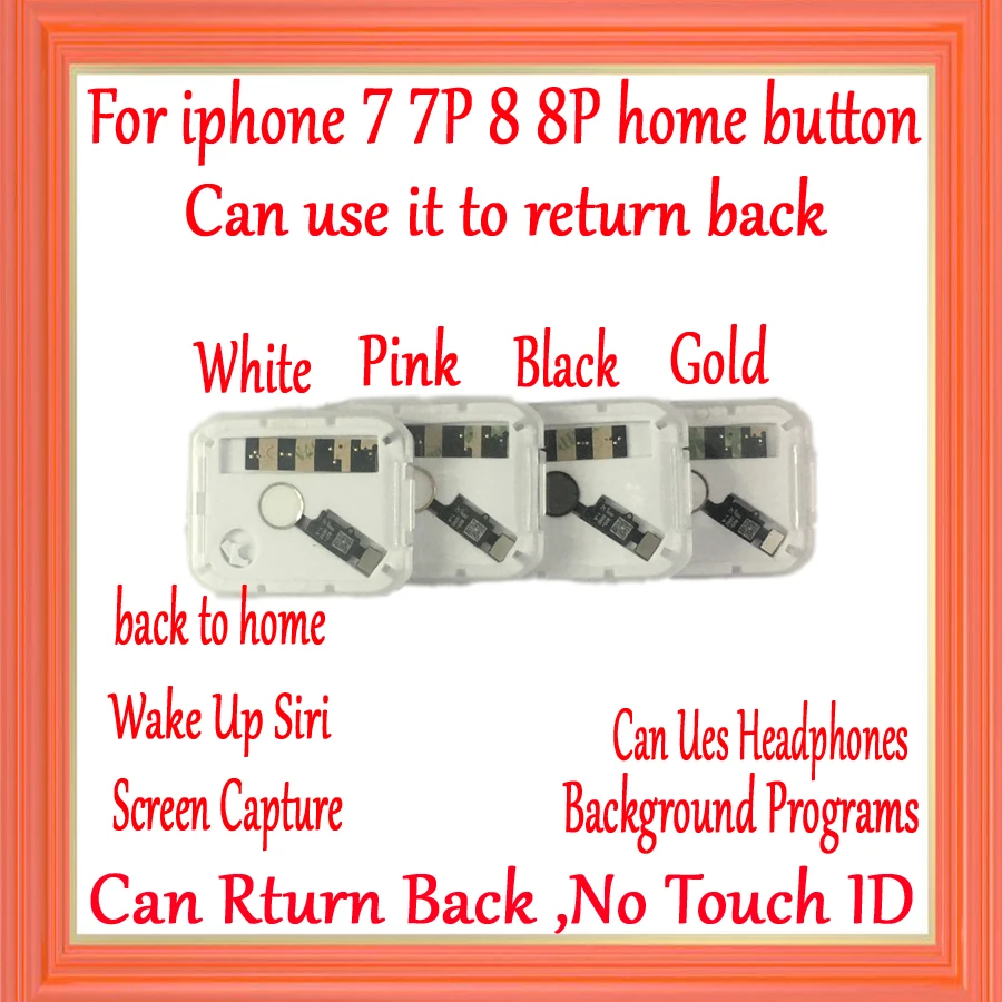 JC Universal Home Button Flex for iPhone 7 7P 8 Plus Return Home Function Solution Black White Gold Pink Return Back Button
JC Universal Home Button Flex for iPhone 7 7P 8 Plus Return Home Function Solution Black White Gold Pink Return Back Button