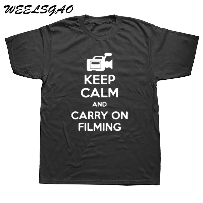 WEELSGAO KEEP CALM and carry on FILMING film director COTTON Short Sleeve Casual Men T Shirt Summer Round Neck T-shirt for Men
WEELSGAO KEEP CALM and carry on FILMING film director COTTON Short Sleeve Casual Men T Shirt Summer Round Neck T-shirt for Men