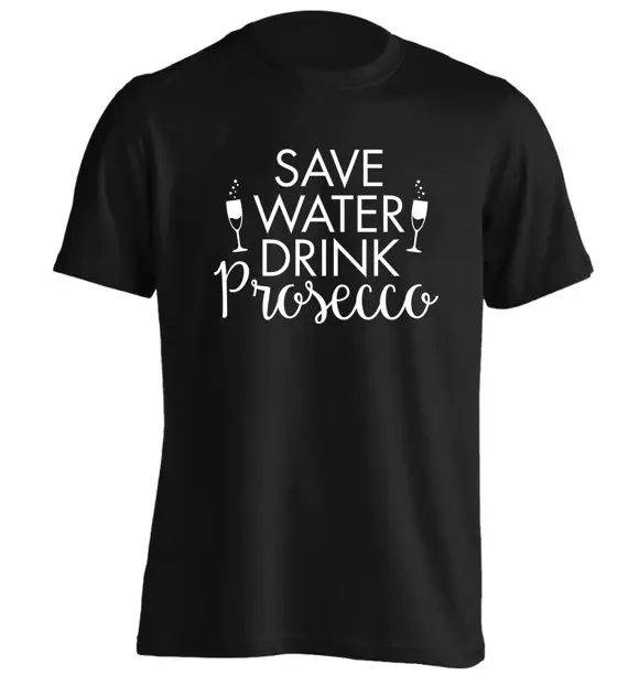 Save water drink Prosecco Tshirt funny wine champagne christmas gift alcohol slogan bottle glass celebrate hipster-D446
Save water drink Prosecco Tshirt funny wine champagne christmas gift alcohol slogan bottle glass celebrate hipster-D446