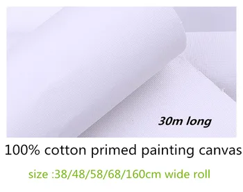 30m long big roll for best price of cotton primed painting blank stretchable canvas roll
30m long big roll for best price of cotton primed painting blank stretchable canvas roll