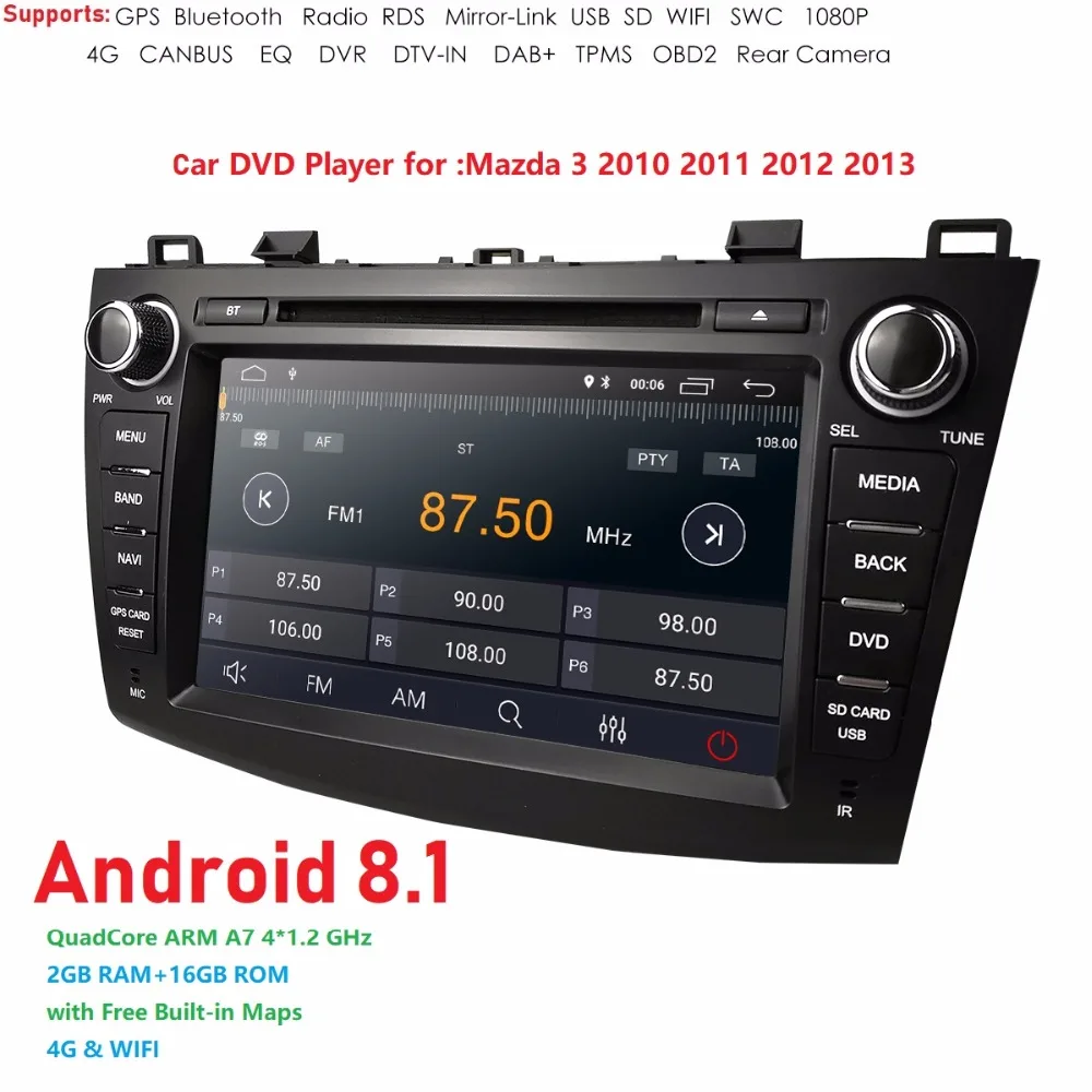 

4G WIFI 2GB RAM Android8.1 Quad Core Car DVD Player GPS Navi Stereo Radio for MAZDA3 MAZDA 3 2010 2011 2012 2013 TPMS DAB DVR BT