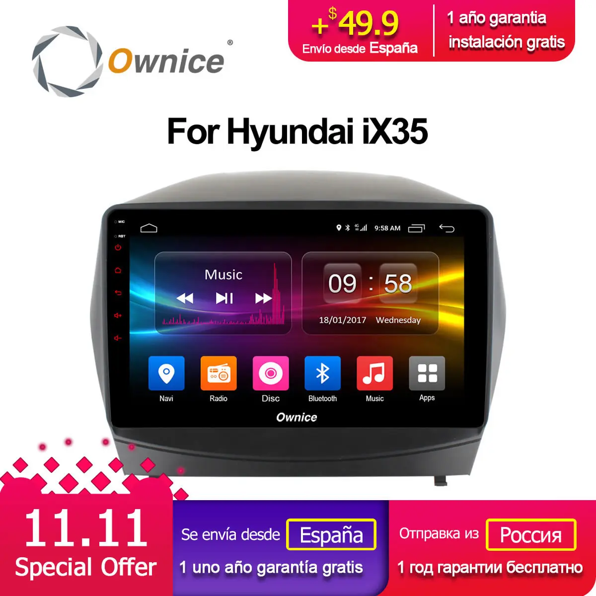 Ownice C500+ G10 Octa Core 2G+32G Android 8.1 Car Radio player for Hyundai IX35 2010 - 2015 GPS Navi DVD 4G SIM Card LTE DAB+
Ownice C500+ G10 Octa Core 2G+32G Android 8.1 Car Radio player for Hyundai IX35 2010 - 2015 GPS Navi DVD 4G SIM Card LTE DAB+