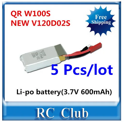 5 PCS/ Lot Original Battery Li-po battery(3.7V 600mAh) for Walkera QR W100S / NEW V120D02S HM-V120D02S-Z-24 Free Shipping
5 PCS/ Lot Original Battery Li-po battery(3.7V 600mAh) for Walkera QR W100S / NEW V120D02S HM-V120D02S-Z-24 Free Shipping