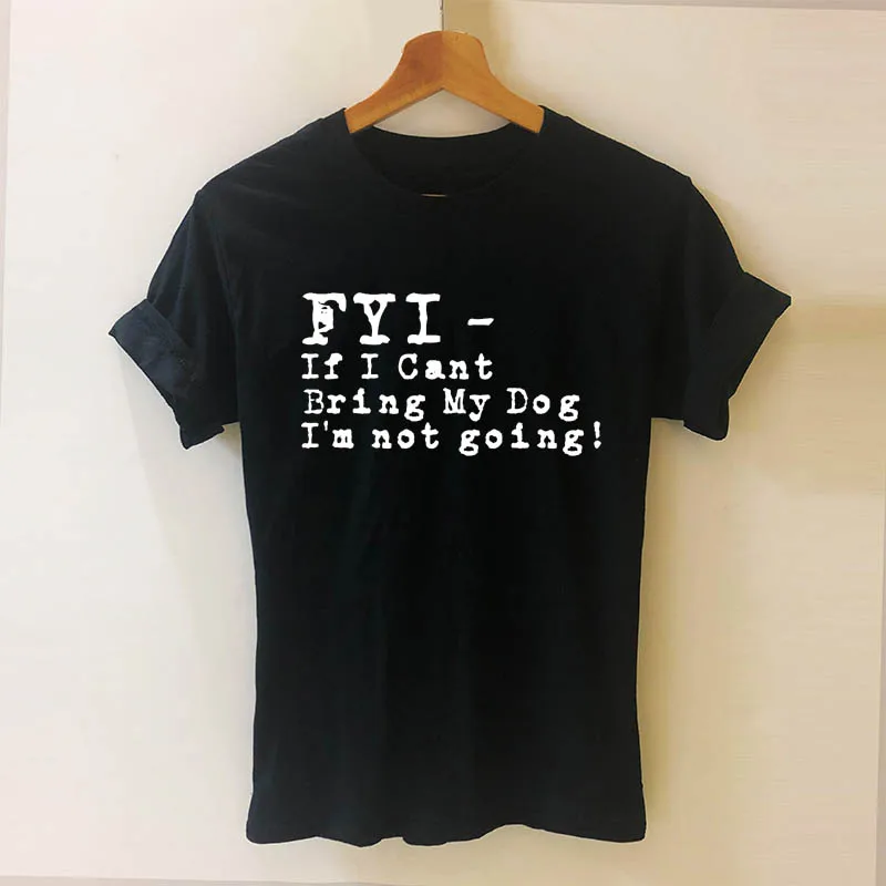 If I Can't Bring My Dog Harajuku T Shirt Funny Teeshirt Women Clothing Casual Short Sleeve Tops Tees
If I Can't Bring My Dog Harajuku T Shirt Funny Teeshirt Women Clothing Casual Short Sleeve Tops Tees