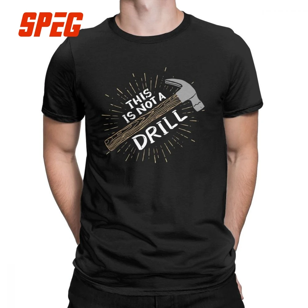 This Is Not A Drill T Shirt for Men Cotton Funny T-Shirt Carpenter Dad Joke Handyman Construction Tee Short Sleeve Clothes 4X 5X
This Is Not A Drill T Shirt for Men Cotton Funny T-Shirt Carpenter Dad Joke Handyman Construction Tee Short Sleeve Clothes 4X 5X