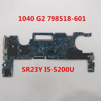 Free shipping For 1040 G2 Laptop motherboard 798518-601 798518-001 13324-1 448.01T01.0011 W/SR23Y I5-5200U CPU working well
Free shipping For 1040 G2 Laptop motherboard 798518-601 798518-001 13324-1 448.01T01.0011 W/SR23Y I5-5200U CPU working well