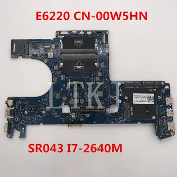 High quality For Latitude E6220 Laptop motherboard CN-00W5HN 00W5HN 0W5HN 6050A2428801-MB-A01 With SR043 I7-2640M 100% full Test
High quality For Latitude E6220 Laptop motherboard CN-00W5HN 00W5HN 0W5HN 6050A2428801-MB-A01 With SR043 I7-2640M 100% full Test