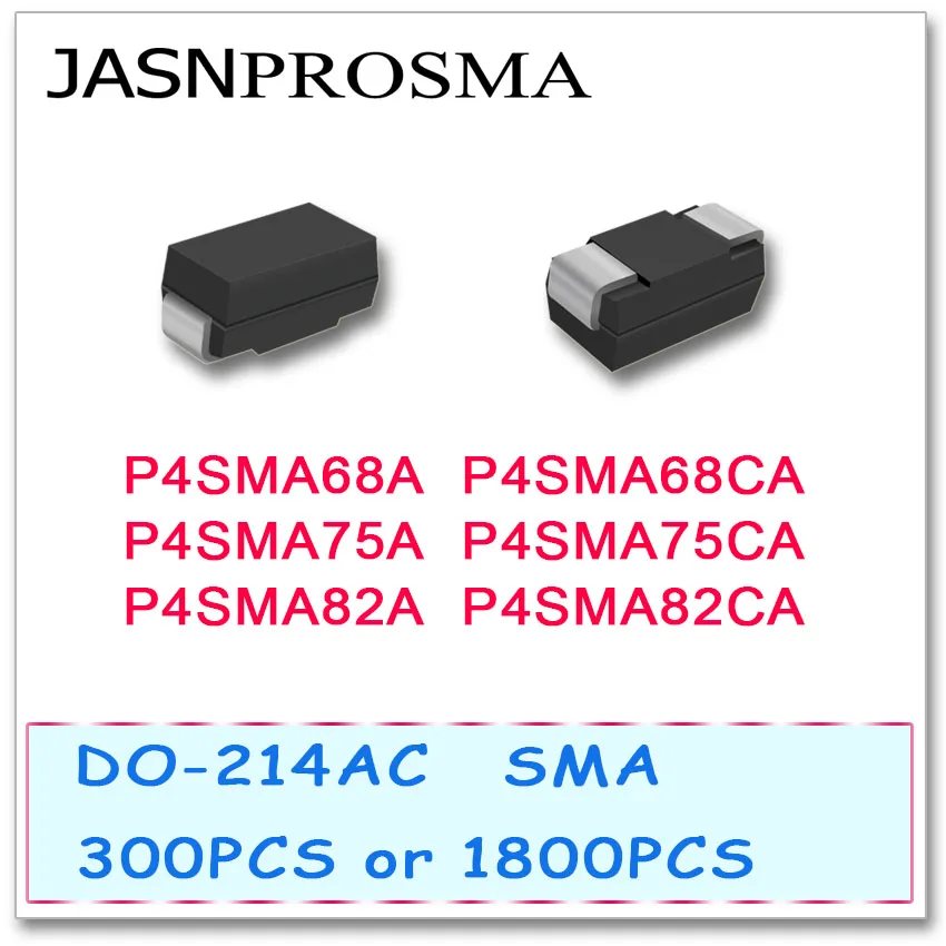 JASNPROSMA 300 шт. 1800 шт. P4SMA68 P4SMA68A P4SMA68CA P4SMA75 P4SMA75A P4SMA75CA P4SMA82 P4SMA82A P4SMA82CA Diode P4SMA
JASNPROSMA 300 шт. 1800 шт. P4SMA68 P4SMA68A P4SMA68CA P4SMA75 P4SMA75A P4SMA75CA P4SMA82 P4SMA82A P4SMA82CA Diode P4SMA