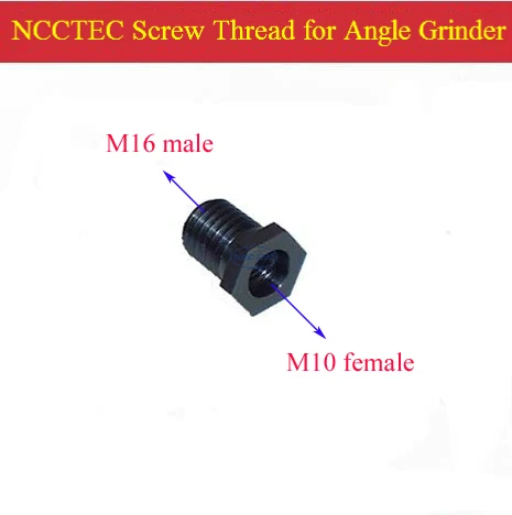 Adaptor adapter screw thread connector M16 male External thread-M10 female internal thread Reducer for Angle hand-held Grinders
Adaptor adapter screw thread connector M16 male External thread-M10 female internal thread Reducer for Angle hand-held Grinders