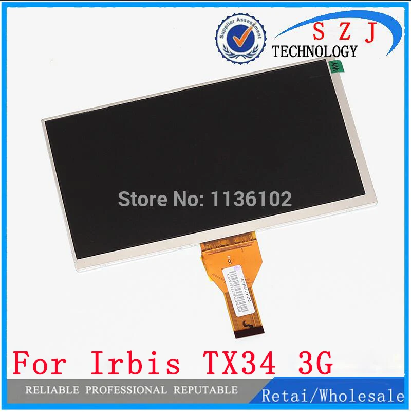 New 7" inch Irbis tx70 Irbis TX34 3G TABLET LCD Display Matrix 1024*600 TFT LCD Screen Panel Lens replacement Free Shipping
New 7" inch Irbis tx70 Irbis TX34 3G TABLET LCD Display Matrix 1024*600 TFT LCD Screen Panel Lens replacement Free Shipping