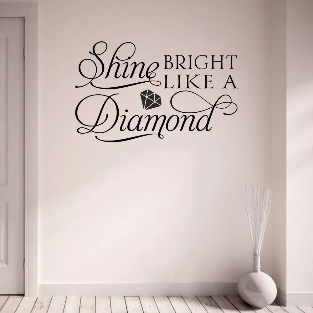 Shine Bright Like a Diamond Song Home Decal Window Living Room Bedroom Hallway Decal Removable Vinyl Art Wall Sticker B109
Shine Bright Like a Diamond Song Home Decal Window Living Room Bedroom Hallway Decal Removable Vinyl Art Wall Sticker B109