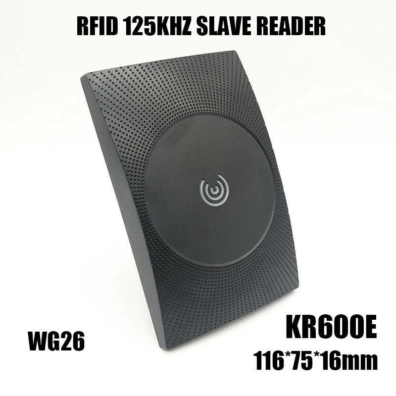 ZK KR600E Wiegand 26 RFID 125Khz Card Slave Reader for Door Access Control System
ZK KR600E Wiegand 26 RFID 125Khz Card Slave Reader for Door Access Control System