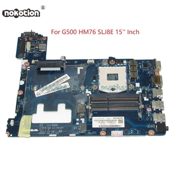 NOKOTION VIWGP GR LA-9632P Mainboard For lenovo G500 laptop motherboard 15 inch HM76 SLJ8E Chipest DDR3
NOKOTION VIWGP GR LA-9632P Mainboard For lenovo G500 laptop motherboard 15 inch HM76 SLJ8E Chipest DDR3