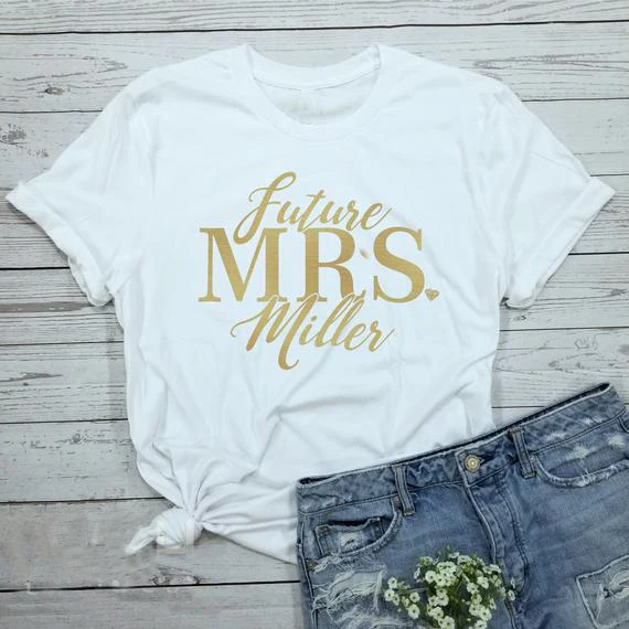 OKOUFEN Custom Bride Bridal Wedding Tshirt Future Mrs T-shirt Gold Print Women Top Bachelorette Party T Shirt Fashion Drop Ship
OKOUFEN Custom Bride Bridal Wedding Tshirt Future Mrs T-shirt Gold Print Women Top Bachelorette Party T Shirt Fashion Drop Ship