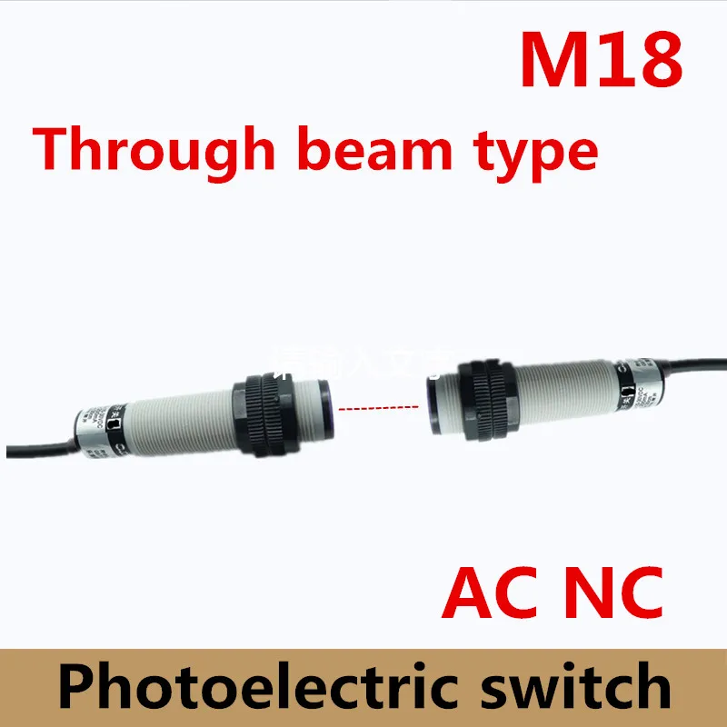 China high quality M18 photocell sensor through beam type AC NC photoelectric sensor switch normally close,detection distance 5m
China high quality M18 photocell sensor through beam type AC NC photoelectric sensor switch normally close,detection distance 5m