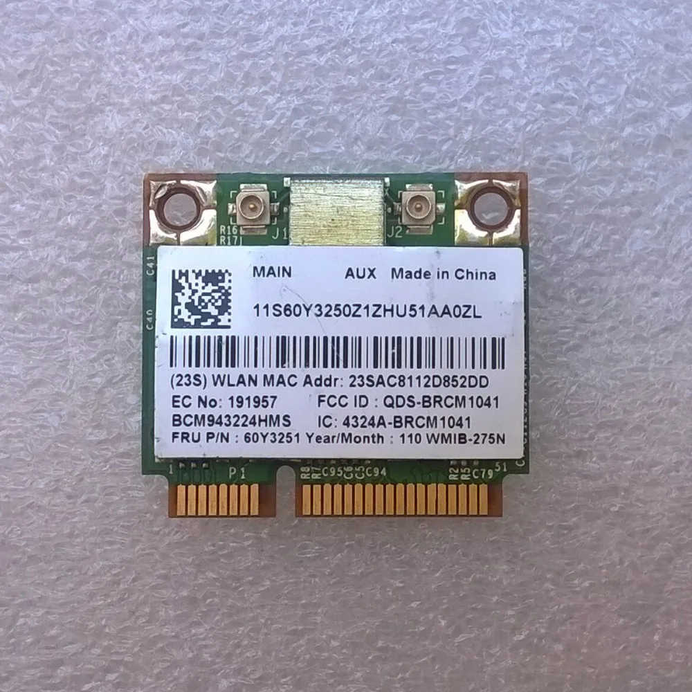 BCM943224HMS Двухдиапазонная 802.11a/b/g/n 300mbps WiFi карта для Lenovo Thinkpad E420 E520 серии, FRU 60Y3251
BCM943224HMS Двухдиапазонная 802.11a/b/g/n 300mbps WiFi карта для Lenovo Thinkpad E420 E520 серии, FRU 60Y3251