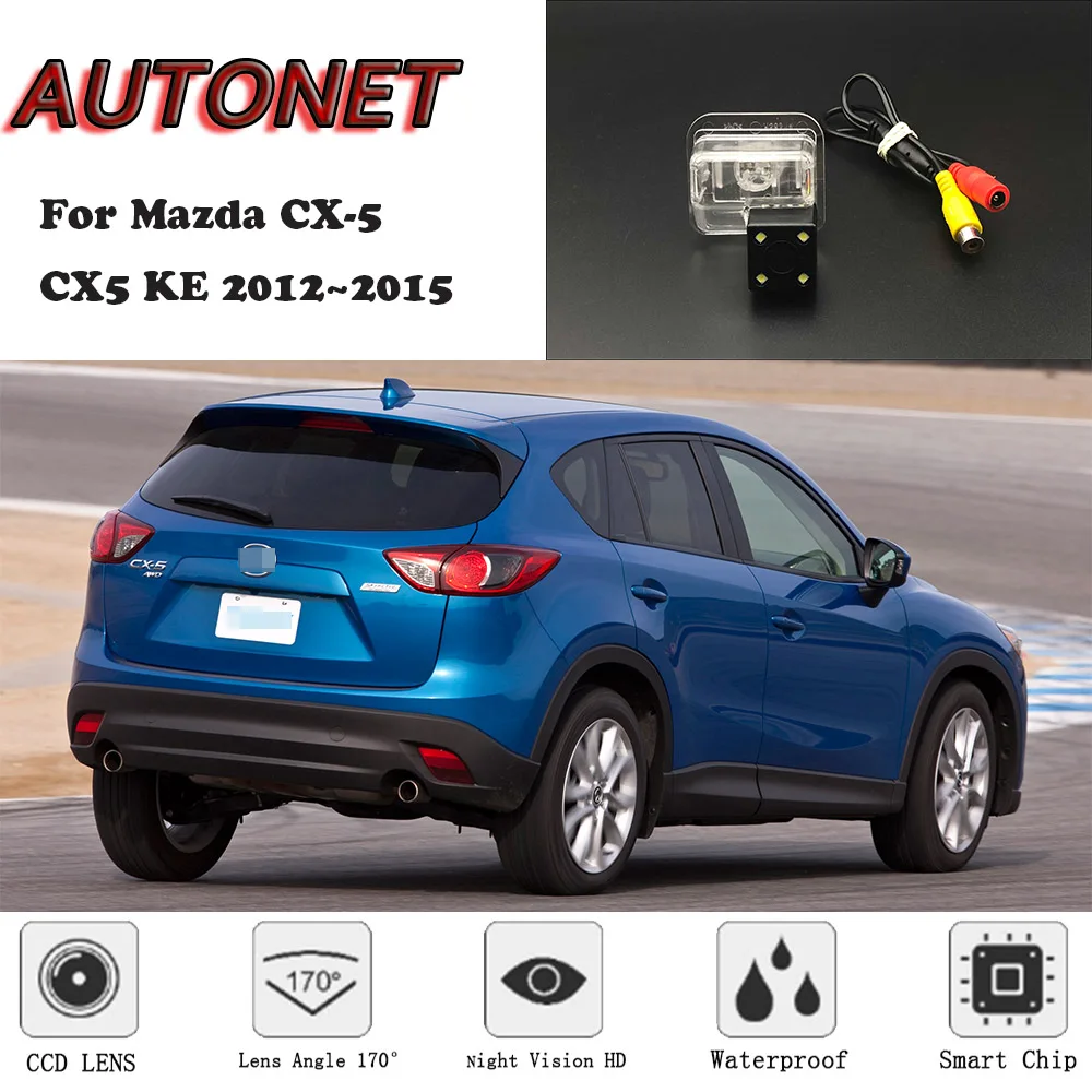 

AUTONET HD Night Vision Backup Rear View camera For Mazda CX-5 CX5 KE 2012~2015 CCD/license plate Camera or Bracket