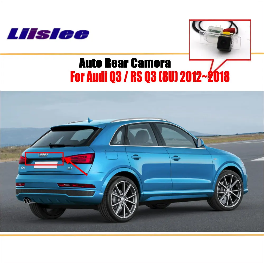 Liislee Reverse Rear Camera For Audi Q3 / RS Q3 (8U) 2012~2018 / Parking Back Up Camera / License Plate Lamp / HD Night Vision
Liislee Reverse Rear Camera For Audi Q3 / RS Q3 (8U) 2012~2018 / Parking Back Up Camera / License Plate Lamp / HD Night Vision