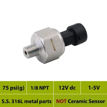 fluid gas pressure transmitters, 0 to 75 psi, 12 Volt, 24V power, 1v to 5V output, S. S. 316L, oil filling, 1 8 in NPT, IP 65
fluid gas pressure transmitters, 0 to 75 psi, 12 Volt, 24V power, 1v to 5V output, S. S. 316L, oil filling, 1 8 in NPT, IP 65