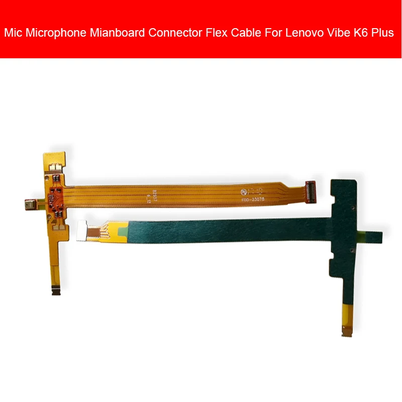 High Quality Mic Microphone Mainboard Connector Flex Cable For Lenovo K6 Plus K6Plus K6+ Main Board Connection Flex Ribbon Parts
High Quality Mic Microphone Mainboard Connector Flex Cable For Lenovo K6 Plus K6Plus K6+ Main Board Connection Flex Ribbon Parts