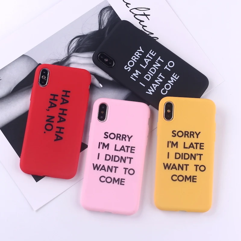 Funny Quote Slogan Sorry I AM Late Soft Silicone Candy Phone Case Capa Fundas Coque For iPhone 11 6 8 8Plus X XS Max 7 7Plus XR
Funny Quote Slogan Sorry I AM Late Soft Silicone Candy Phone Case Capa Fundas Coque For iPhone 11 6 8 8Plus X XS Max 7 7Plus XR