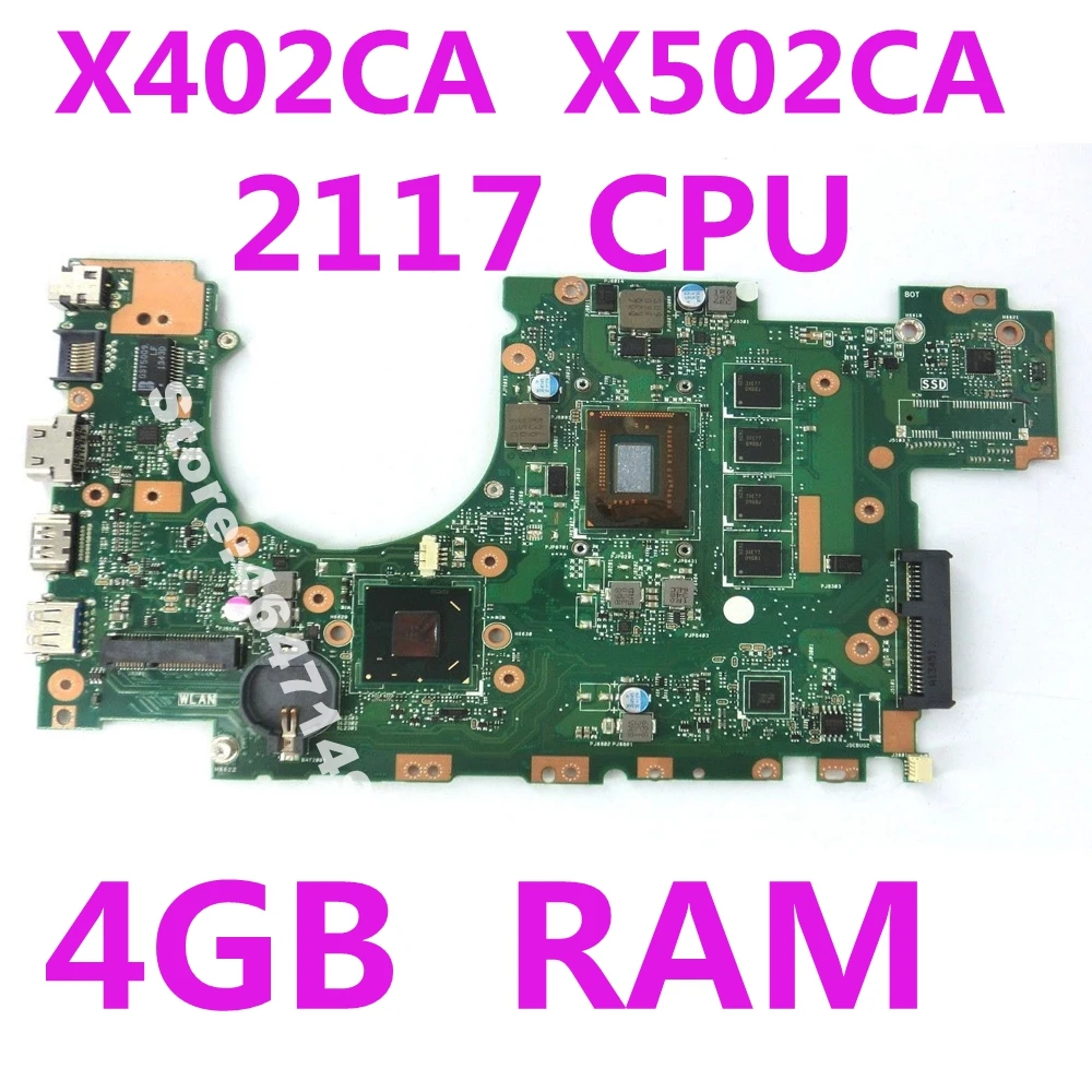 X402CA X502CA Motherboard 2117 CPU 4GB RAM For ASUS X502C X402C F402 Laptop motherboard X402CA X502CA Mainboard 100% Tested
X402CA X502CA Motherboard 2117 CPU 4GB RAM For ASUS X502C X402C F402 Laptop motherboard X402CA X502CA Mainboard 100% Tested