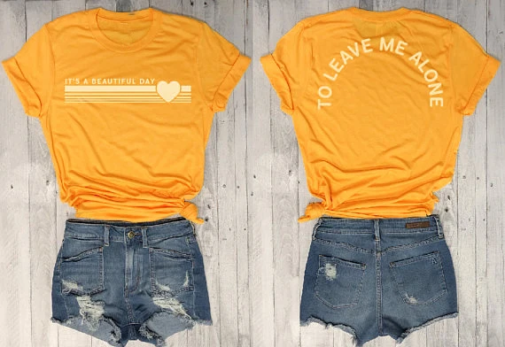 cute T Shirt Sarcastic Graphic Tee Antisocial Gift Tops It's A Beautiful Day To Leave Me Alone T-shirt Hot Female Tee
cute T Shirt Sarcastic Graphic Tee Antisocial Gift Tops It's A Beautiful Day To Leave Me Alone T-shirt Hot Female Tee