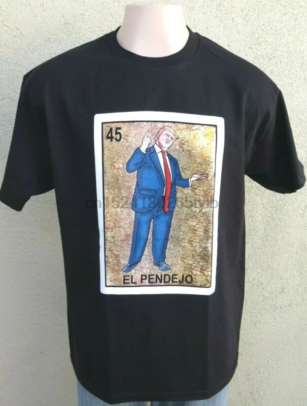 Donald Trump El Pendejo Loteria Bingo Funny Mexican Arts Humor Black T-Shirt