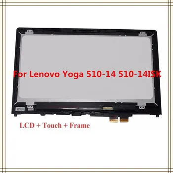 5PCS Grade A+14 inch LCD Touch Screen Display Assembly with Frame 1920*1080 For Lenovo Yoga 510 14 Yoga 510-14 Yoga 510-14ISK
5PCS Grade A+14 inch LCD Touch Screen Display Assembly with Frame 1920*1080 For Lenovo Yoga 510 14 Yoga 510-14 Yoga 510-14ISK