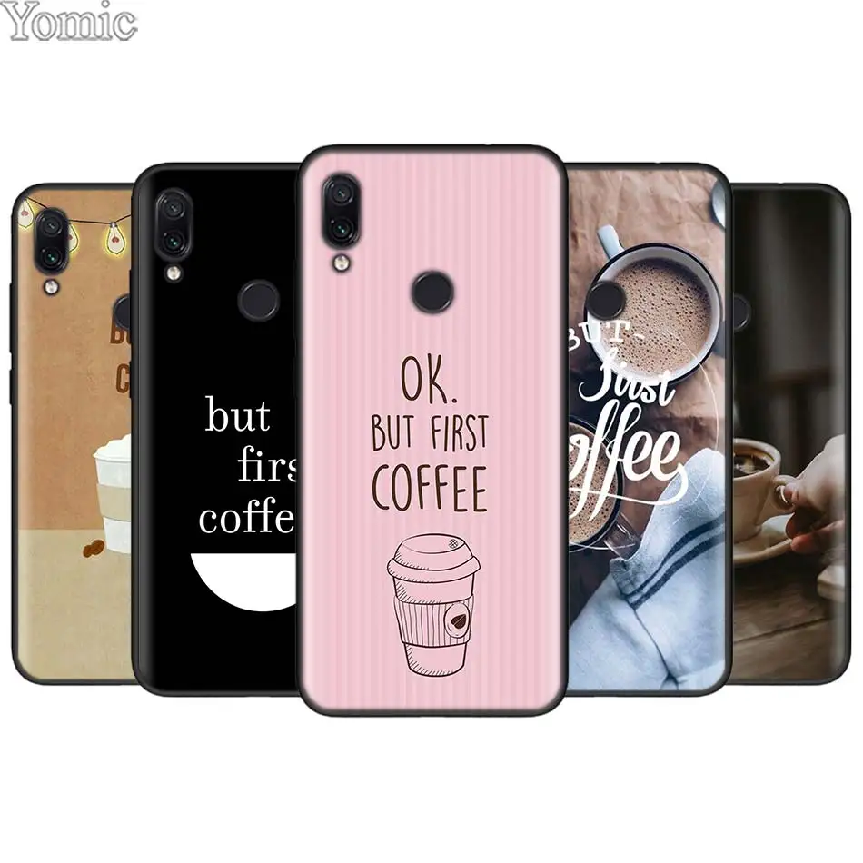 Ok But First Coffee Book Silicone Case Cover for Xiaomi Redmi 7 6 5 Note 7 5 6 Pro 4X 5A 6A S2 GO Poco F1 Black TPU Soft Case
Ok But First Coffee Book Silicone Case Cover for Xiaomi Redmi 7 6 5 Note 7 5 6 Pro 4X 5A 6A S2 GO Poco F1 Black TPU Soft Case