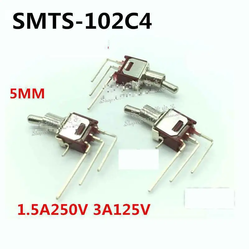 (5pcs/lot) SMTS-102 C4 Toggle Switch 3Pins 2 Position Mounting 5mm ON-ON AC 1.5A 250V DC 3A 125V Side Entry Type
(5pcs/lot) SMTS-102 C4 Toggle Switch 3Pins 2 Position Mounting 5mm ON-ON AC 1.5A 250V DC 3A 125V Side Entry Type